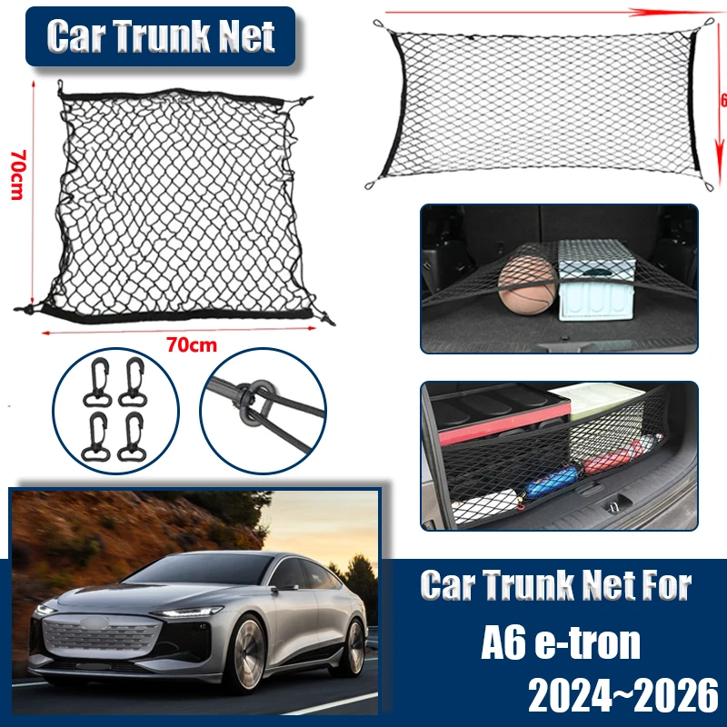 

For Audi A6 e-tron 2024 2025 2026 Accessories Car Rear Trunk Nets Organizer Nylon Elastic String Luggage Nets Trunk Box Parts