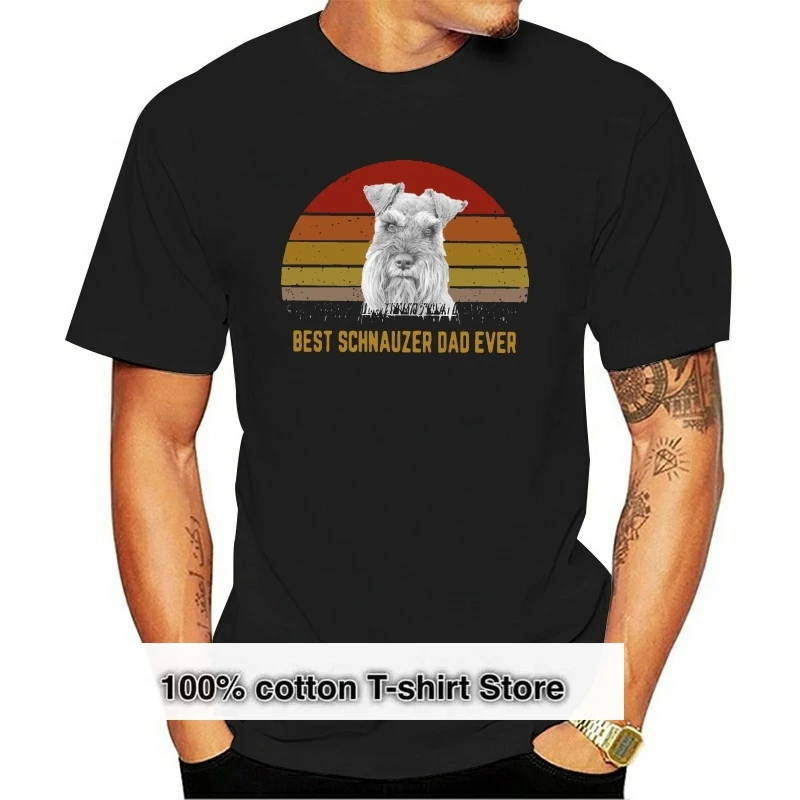 Men Funny T Shirt Fashion tshirt Best Schnauzer Dad Ever Vintage Version(1) Women t-shirt