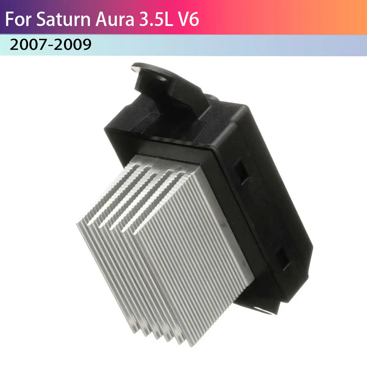 

Резистор двигателя вентилятора отопителя HVAC для Saturn Aura 3.5L V6 2007-2009 годов выпуска, RU374