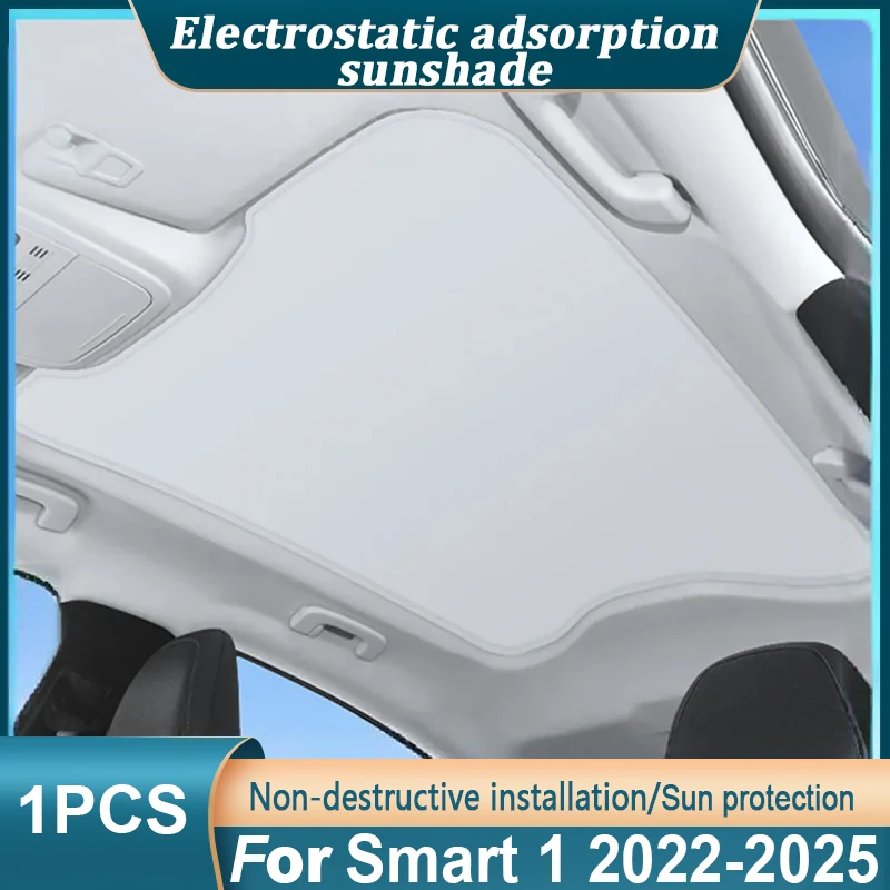 

For Smart 1 Car Accessories Jingling #1 2022 2023 2024 2025 Car Sunroof Sunshade Insulation Electrostatic Adsorption Outdoor Sun