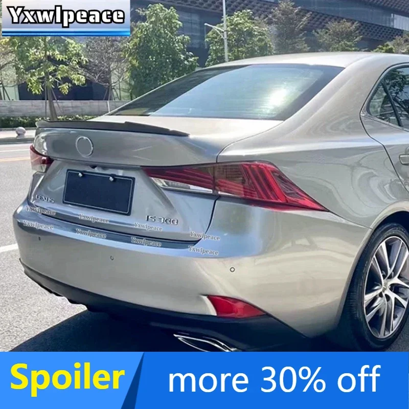 

For Lexus IS Series 2013 14 15 16 2017 Spoiler ABS Material IS200t IS250 IS300 IS350 Rear Trunk Lip Spoiler Wing Car Accessories