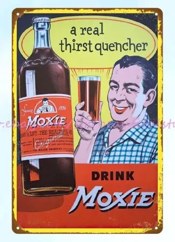 real thirst quencher drink Moxie metal tin sign home rustic wall decor