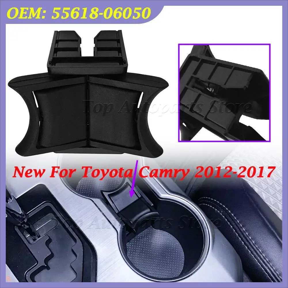 New For Toyota Camry 2012-2017 Vehicle Center Console Cup Holder Insert Divider Car interior Accessories 55618-06050