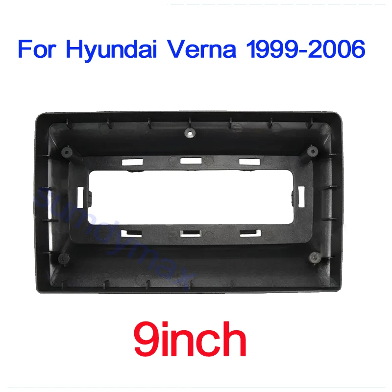 

9 Inch Car Frame Fascia Adapter Android Radio Dash Fitting Panel Kit For Hyundai Accent Verna 1999-2006