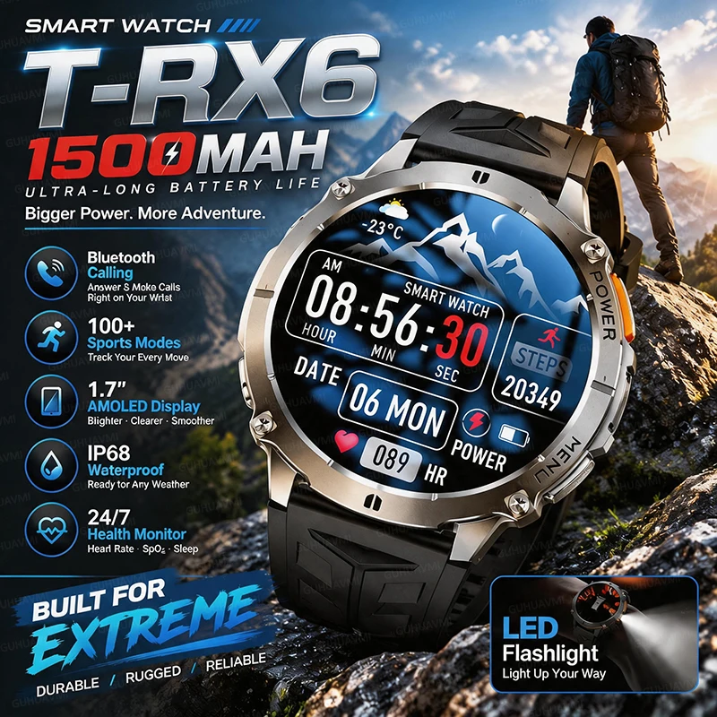 T-RX6 New Military Grade 1500mAh Battery SmartWatch To Have IP68 Waterproof LED Flashlight Health Monitoring HD Call SportsWatch