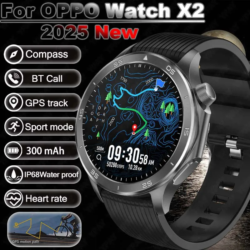 

2025 Новинка для оригинальных часов OPPO Watch X2 Мужские GPS Смарт-часы 1,53 дюйма AMOLED IP68 Водонепроницаемые Bluetooth-вызовы 100+ спортивных режимов Часы