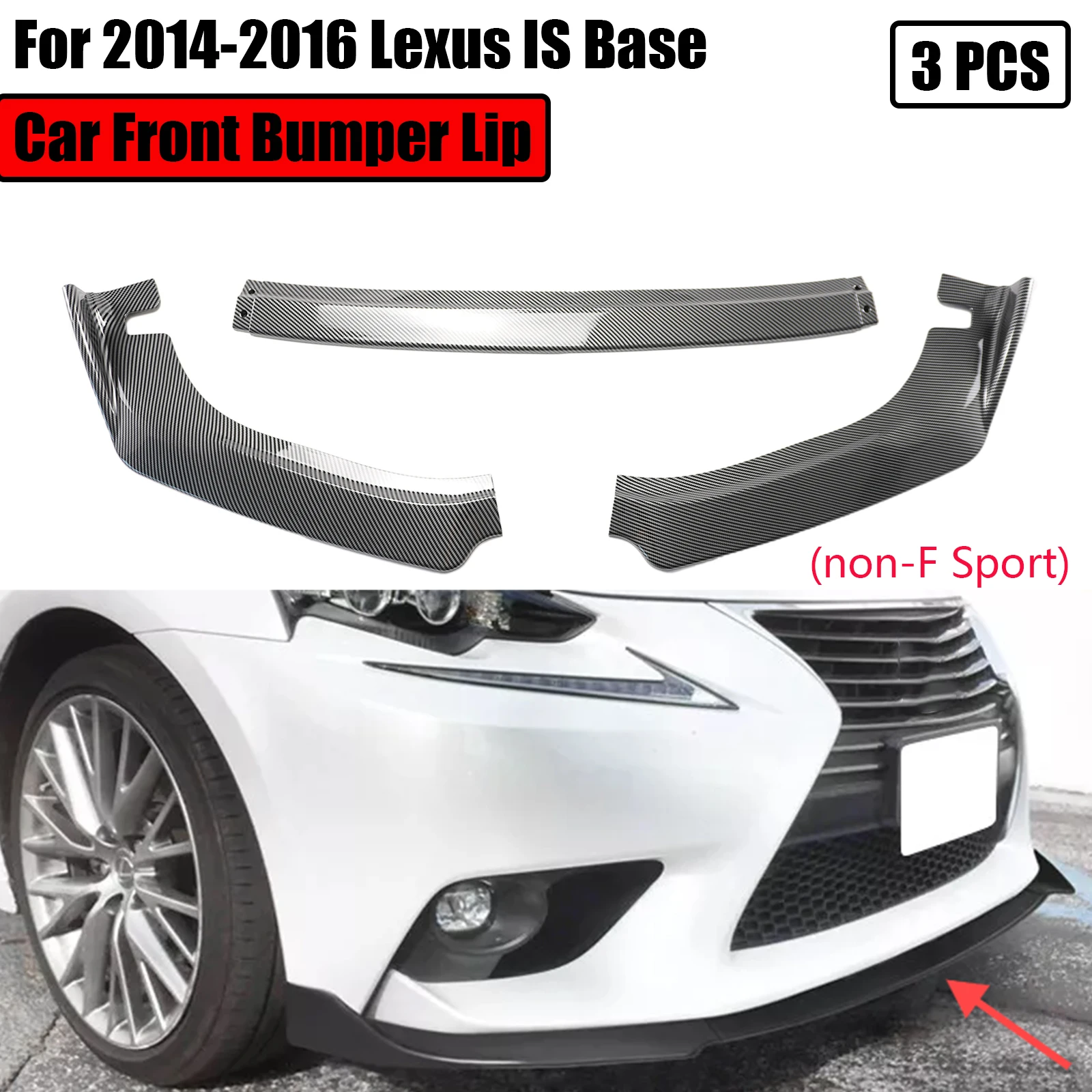 

For 2014-2016 Lexus IS250 IS350 Base 3PCS Car Front Bumper Lip Glossy Black/Carbon Fiber Look Spoiler Splitter Body Kit