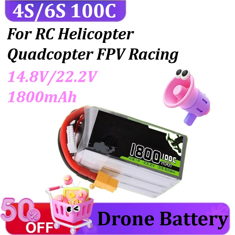 

14.8V/22.2V 1800mAh 4S/6S 100C Lipo Battery XT60 For RC Helicopter Quadcopter FPV Racing Drone Parts Batterys