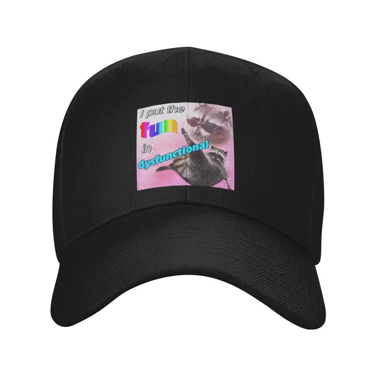 Racoon Meme: I put the fun in dysfunctional Baseball Cap Rugby fashionable Hood hiking hat For Girls Men's