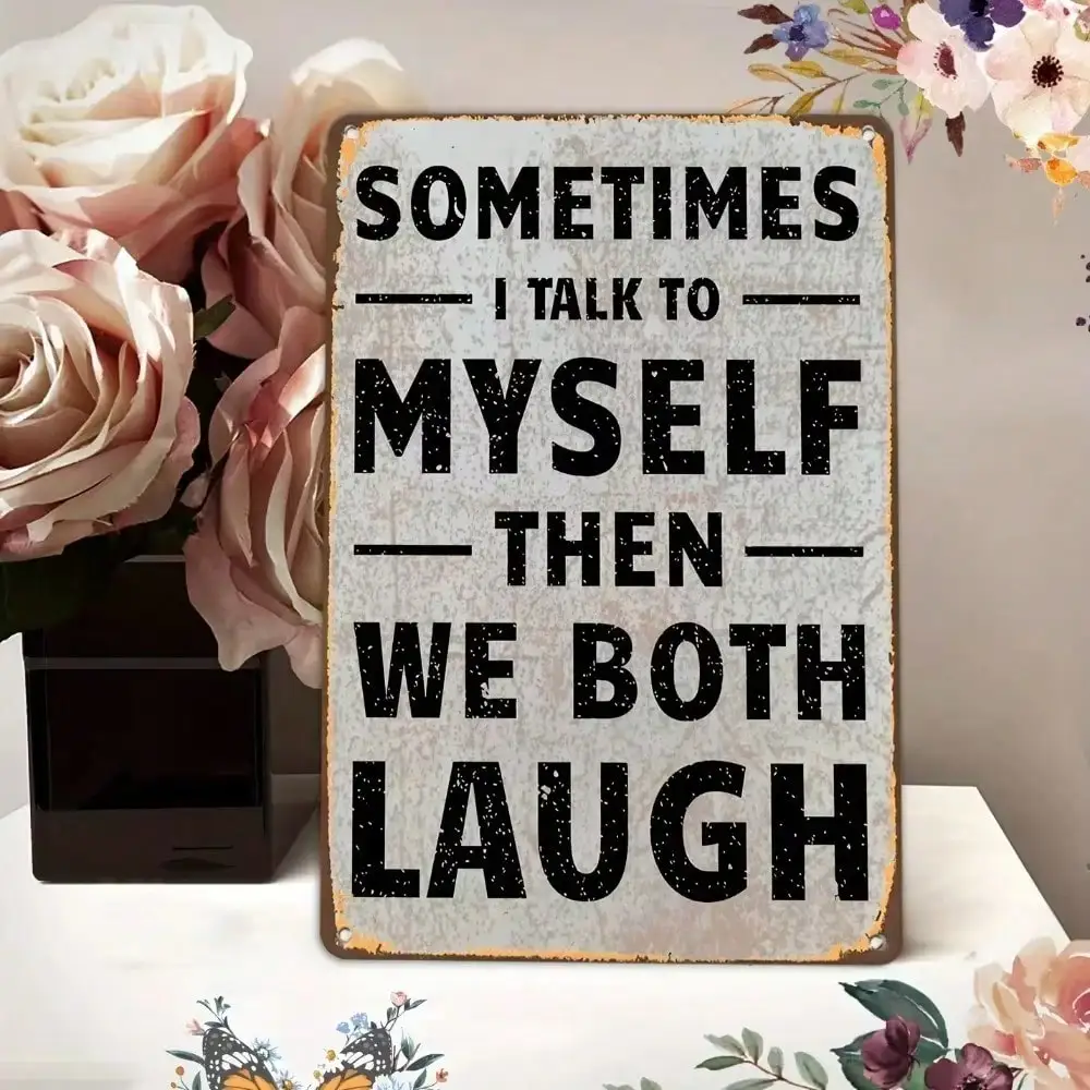 IHRBRAND Retro-Humor-Metallschild – „Sometimes I Talk To Myself“, lustiges Zitat, 30,5 x 20,3 cm – langlebige Wandkunst für Zuhause und Wohnzimmer