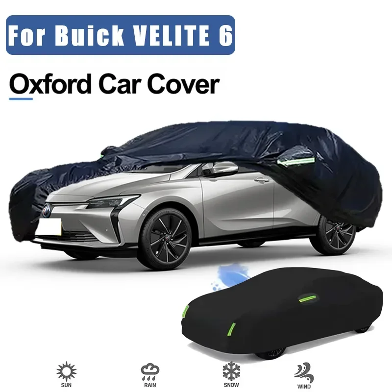 

For Buick VELITE 6 Car Covers Outdoor Waterproof Dustproof Sun Rain Snow Protection Thick Oxford Cloth Car Accessories