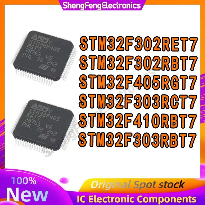 STM32F302RBT7 STM32F302RET7 STM32F303RBT7 STM32F303RCT7 STM32F405RGT7 STM32F410RBT7 QFP-64 Chip IC Neues Original