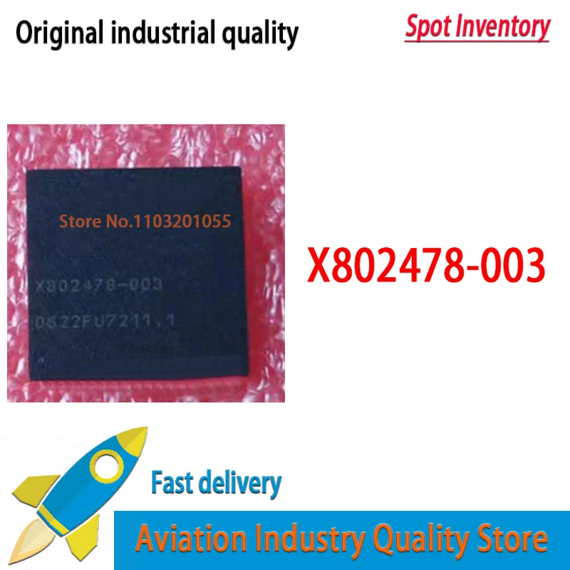 X802478-003 1pcs/lot   X802478 BGA