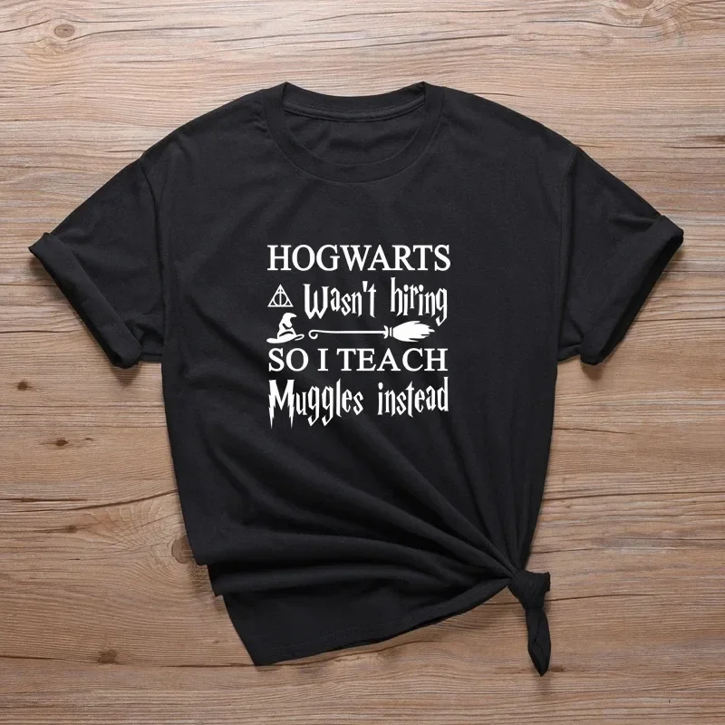 Hogwarts Nam Niet Aan, Dus Ik Leer Dreuzels In Plaats Daarvan Kleding Grafisch Dames T-Shirt Met Korte Mouwen