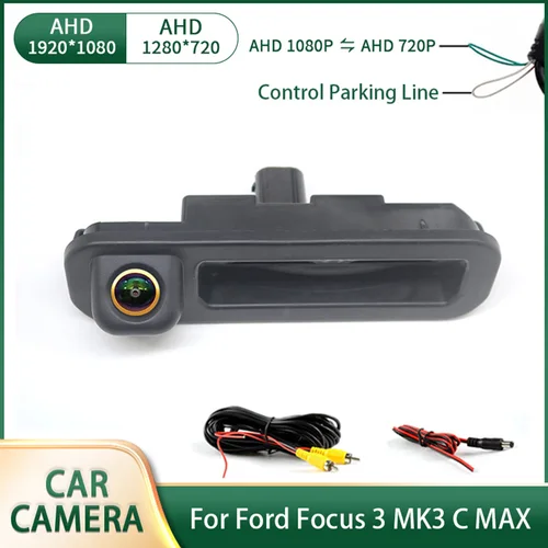 Imagen 1 del producto Cámara de visión trasera de coche AHD 1080P con mango de maletero para Ford Focus 3 MK3 C MAX cámara de respaldo de visión nocturna impermeable