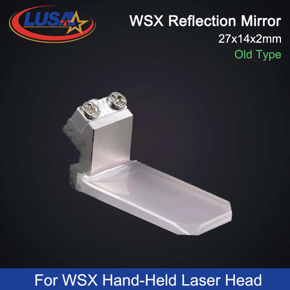 

LUSAI WSX Original Laser Reflective Lens/Reflection Mirrors with Holder 27*14*2mm For WSX ND18A Laser Welding Head Wholesale