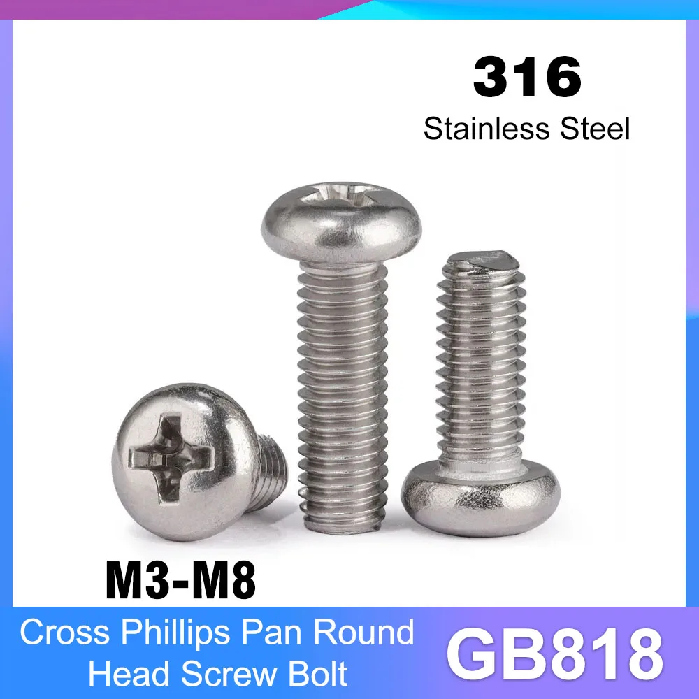 

20-200pcs M3 M4 M5 M6 M8 GB818 A4 316 Stainless Steel Cross Round Phillips Pan Head Screw Bolt