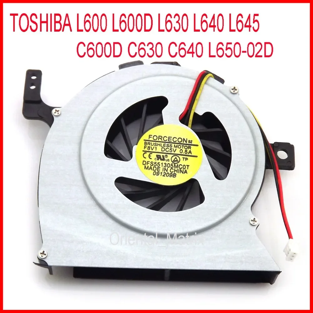 

Free Shipping DFS551305MC0T DC5V 0.5A For TOSHIBA C600D C630 C640 L650-02D L600 L600D L630 L640 L645 CPU Cooling Fan