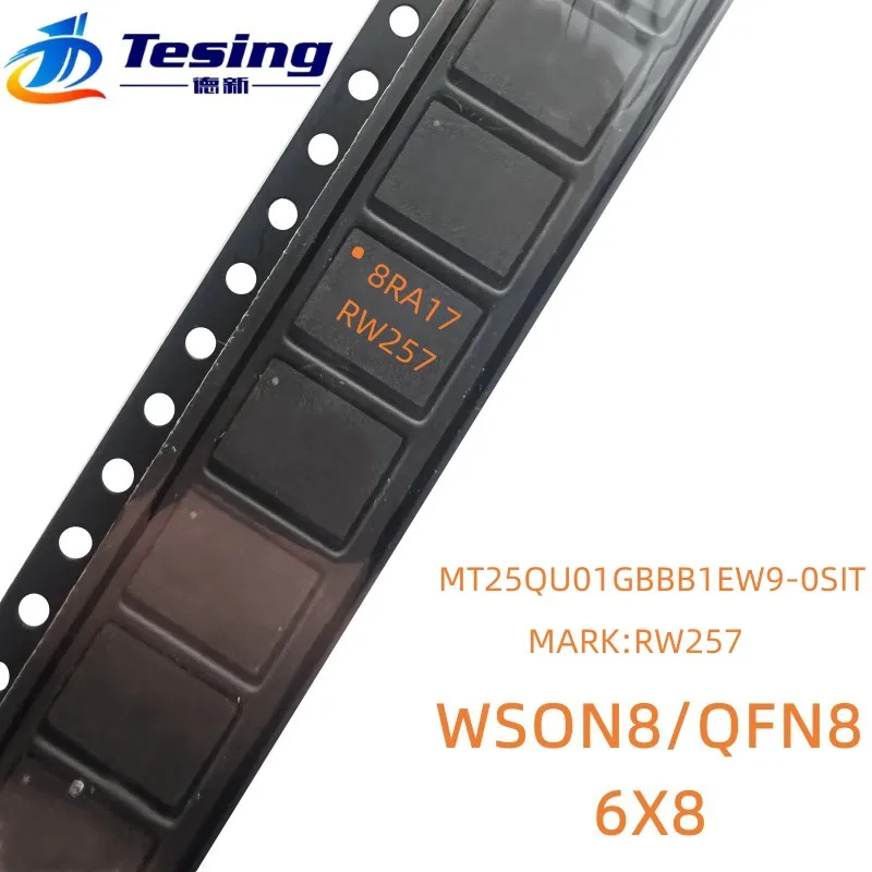 1PCS/Lot Original MT25QL01GBBB1EW9-0SIT RW256 MT25QU01GBBB1EW9-0SIT RW257 Package WPDFN-8 1GB memory IC chip