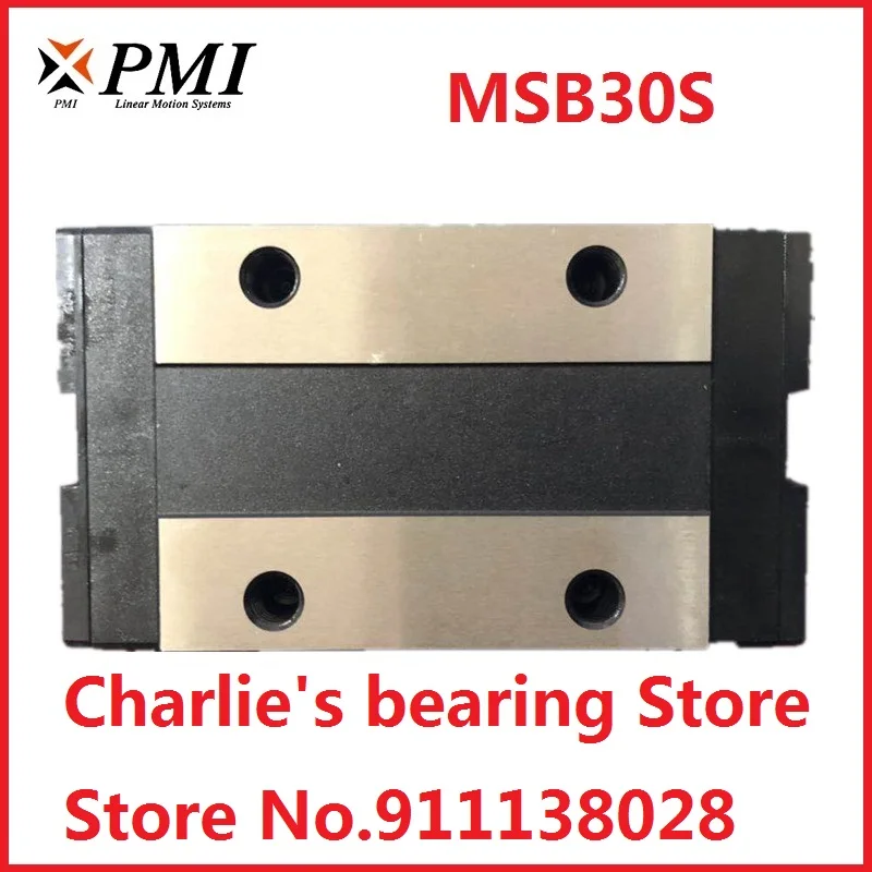 1pc 100% brand new original genuine PMI brand linear guide carriage model MSB30S-N