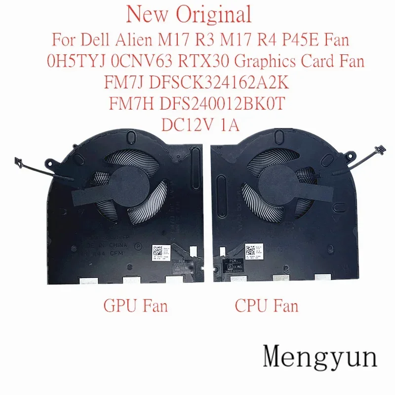 New Original Laptop Cooling Fan For Dell Alien M17 R3 M17 R4 P45E 0H5TYJ 0CNV63 RTX30 Graphics Card FM7J DFSCK324162A2K DC12V