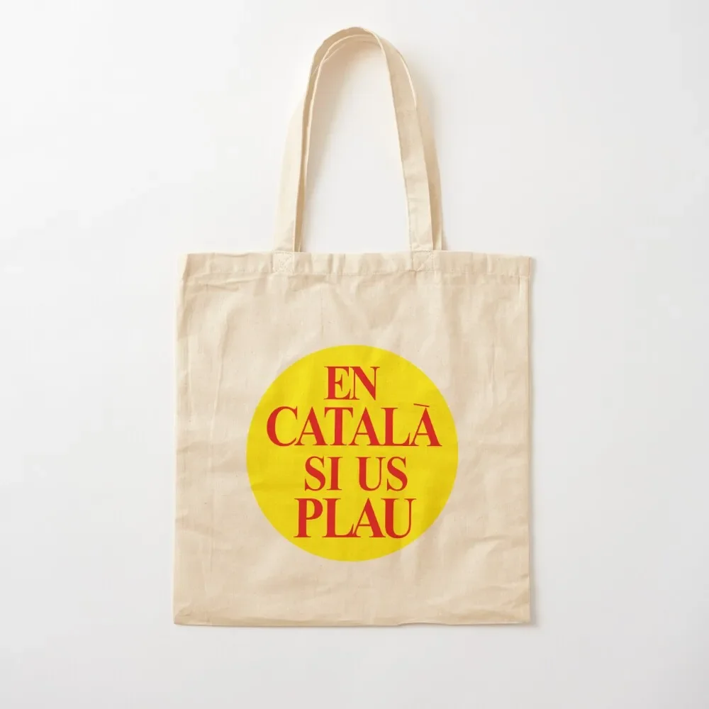 

En català si us plau Tote Bag Cloth bags custom fabric bag shopper bag women canvas