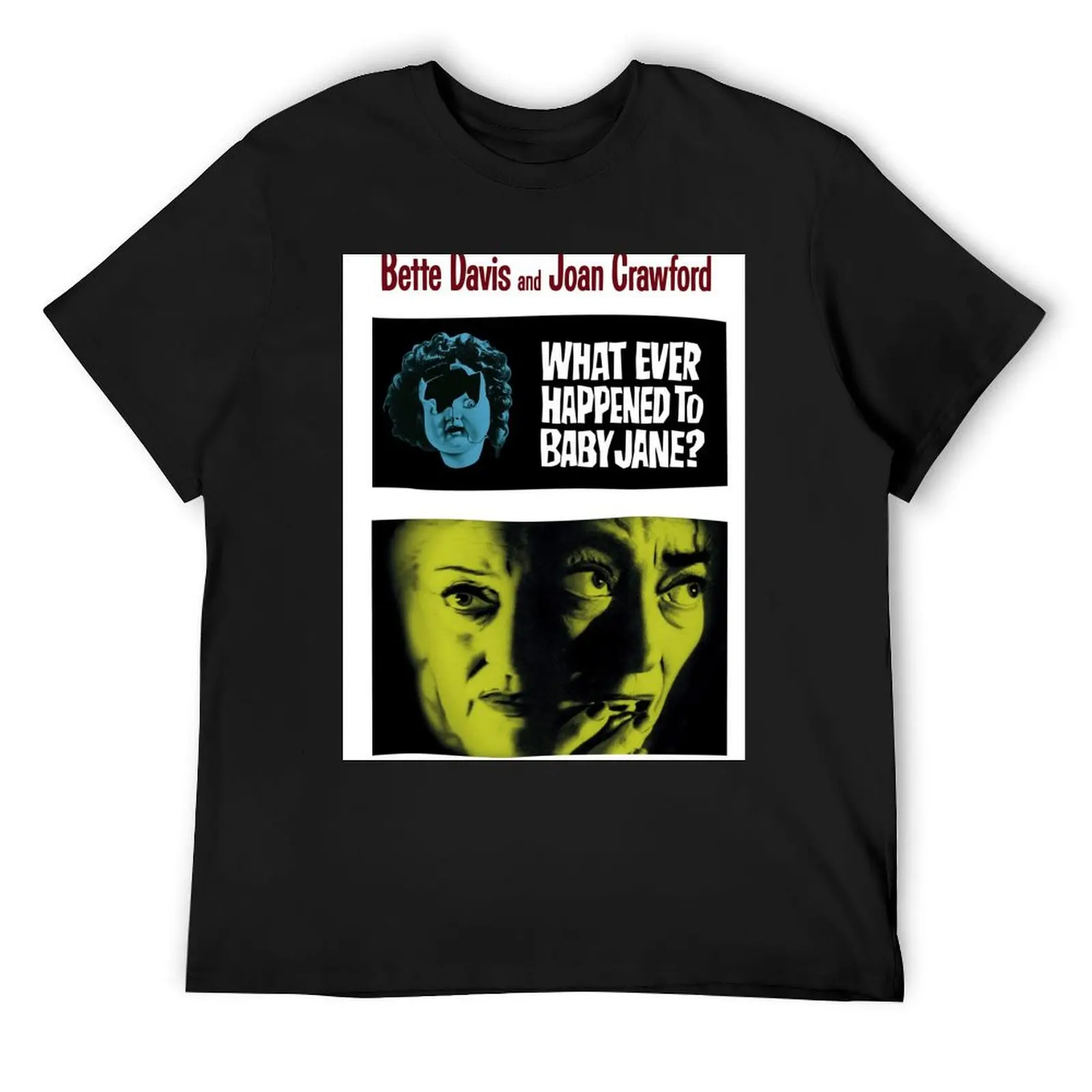 

Классическая футболка What Ever Happened to Baby Jane, быстросохнущие рубашки, футболки на заказ с графическим рисунком, мужские футболки