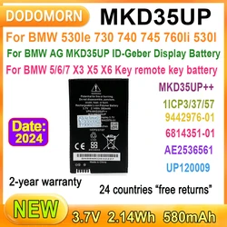 3.7V MKD35UP Remote LCD Key Battery For BMW 530le 730 740 745 760li X3 X4 X5 1ICP3/37/57 9442976-01 2.14Wh 580mAh High Quality