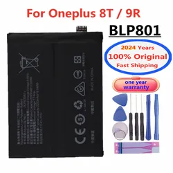 2024 Years 100% Original Battery BLP801 For OPPO OnePlus 8T 9R One Plus 9R 8T Mobile Phone Battery Capacity 4500mAh Bateria