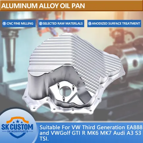 SKCUSTOM para Volkswagen tercera generación EA888 cárter de aceite de motor VW Golf GTI R MK6 MK7 Audi A3 S3 TSI cárter de aceite de aleación de aluminio forjado