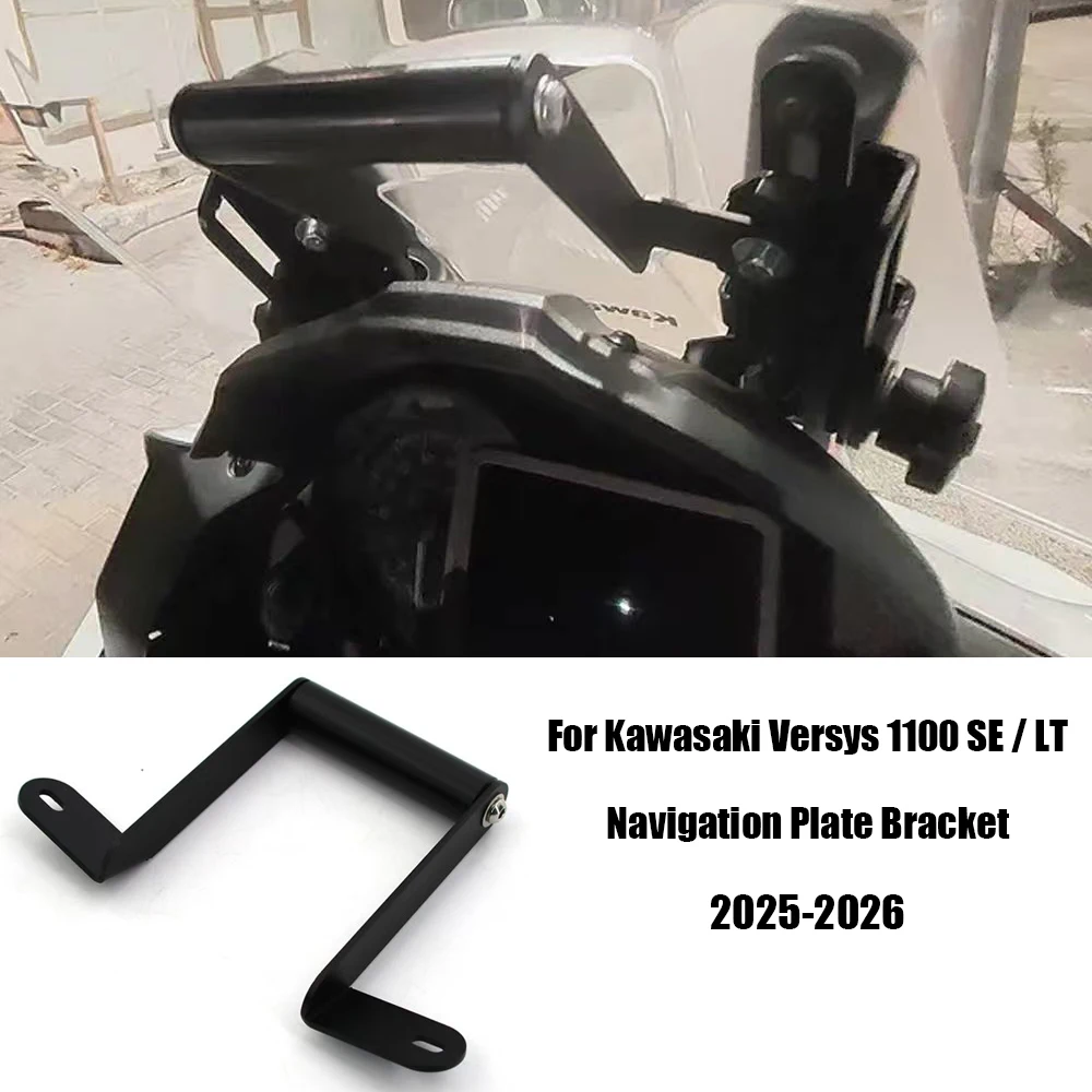 

2025-2026 новые аксессуары для мотоциклов для Kawasaki Versys 1100 SE/LT, держатель для телефона, подставка, GPS-навигационная пластина, кронштейн