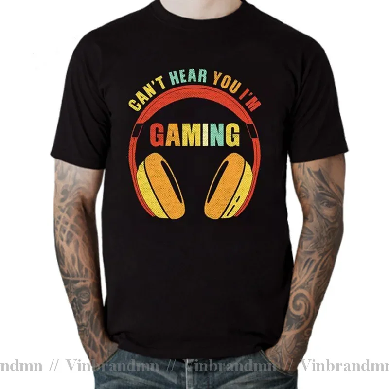 Vintage TShirt Can't Hear You I'm Gaming T shirt men PS4 PS5 Gamer Assertion Gift Idea T-Shirt High Quality Soft Tops Tees Homme