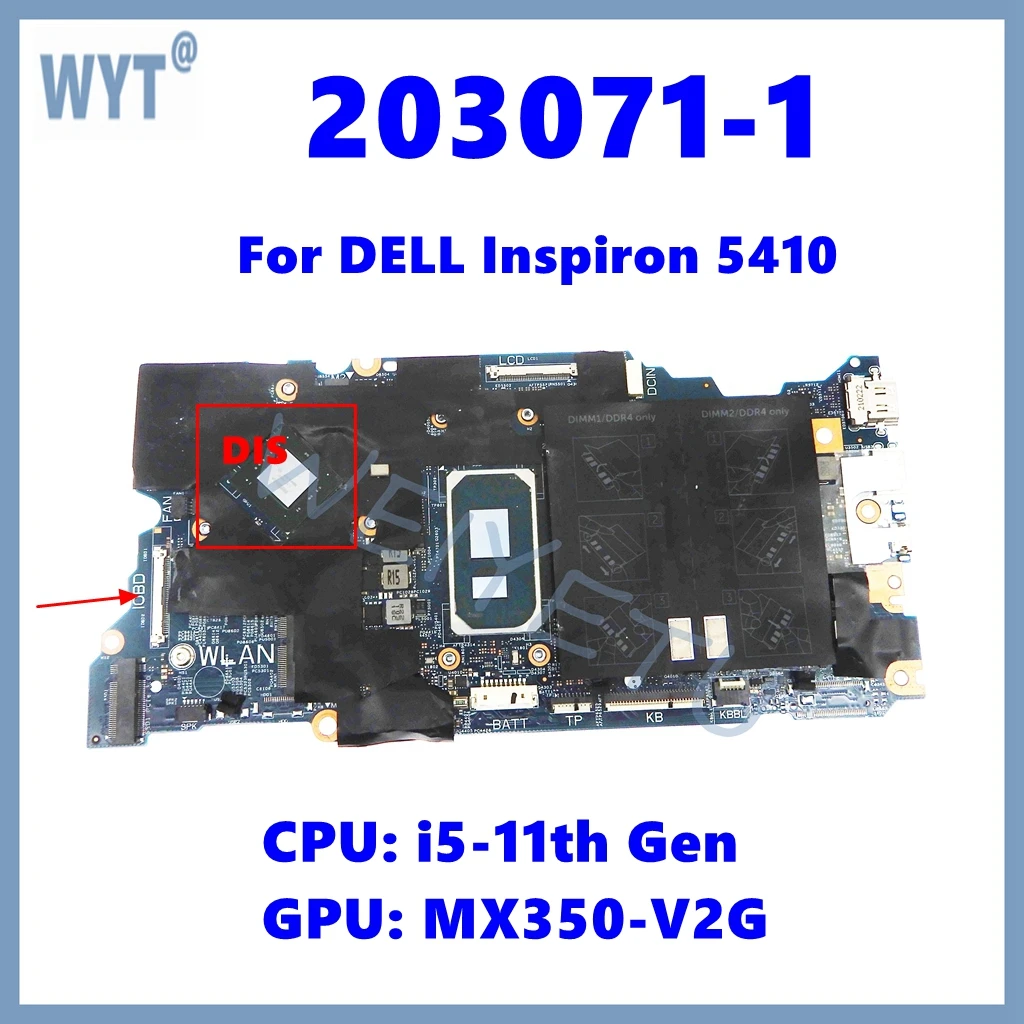 203071-1 Notebook Mainboard For DELL Inspiron 14 5410 2-in-1 Laptop Motherboard With I5 I7-11th Gen CPU UMA or DIS Fully Test ok