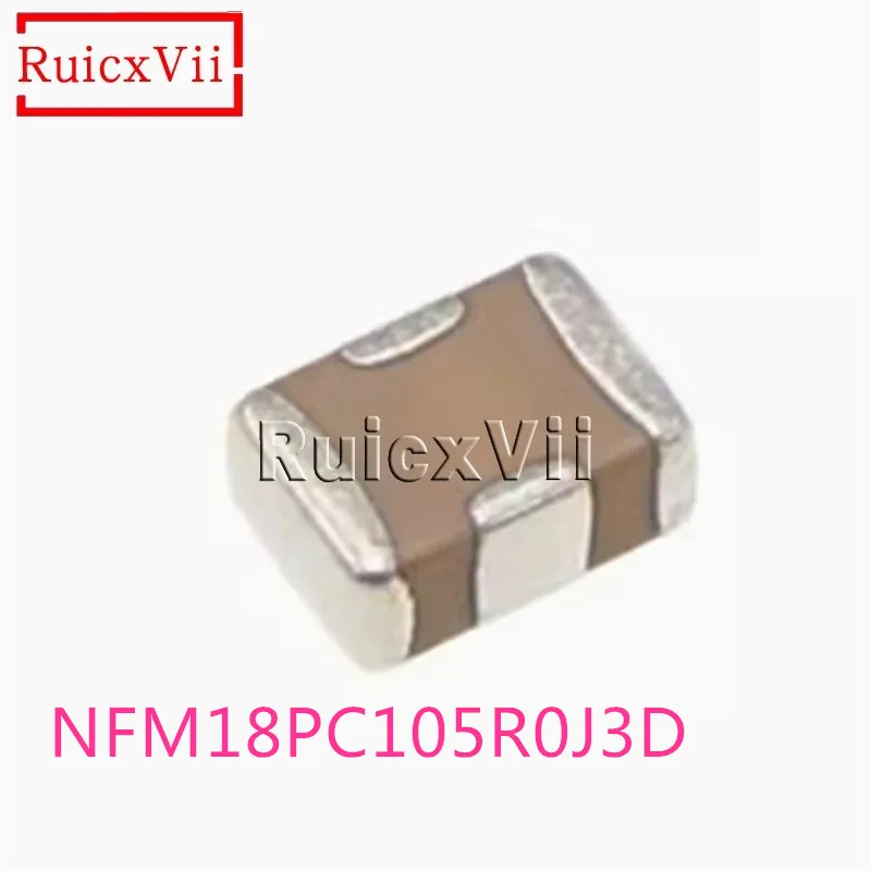 

200pcs 0603 1uF 6.3V 4A 1608 SMD Three-terminal filter capacitor NFM18PC105R0J3D EMI Static noise filter New Genuine