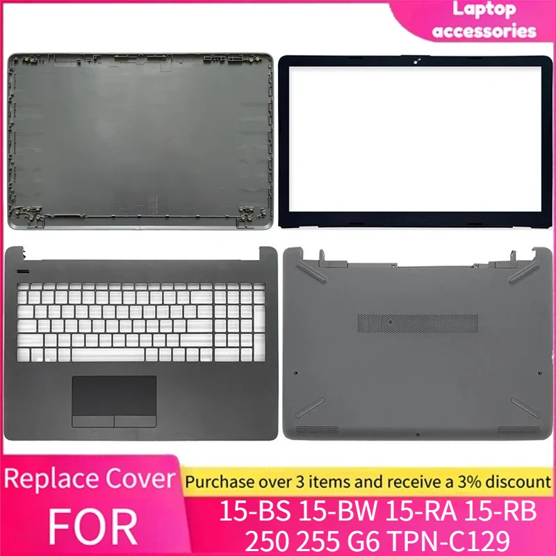 NEW For HP 15-BS 15-BW 15-RA 15-RB 250 255 G6 TPN-C129 Laptop Case LCD Back Cover/Front Bezel/Palmrest/Bottom Case/Hinges Gray