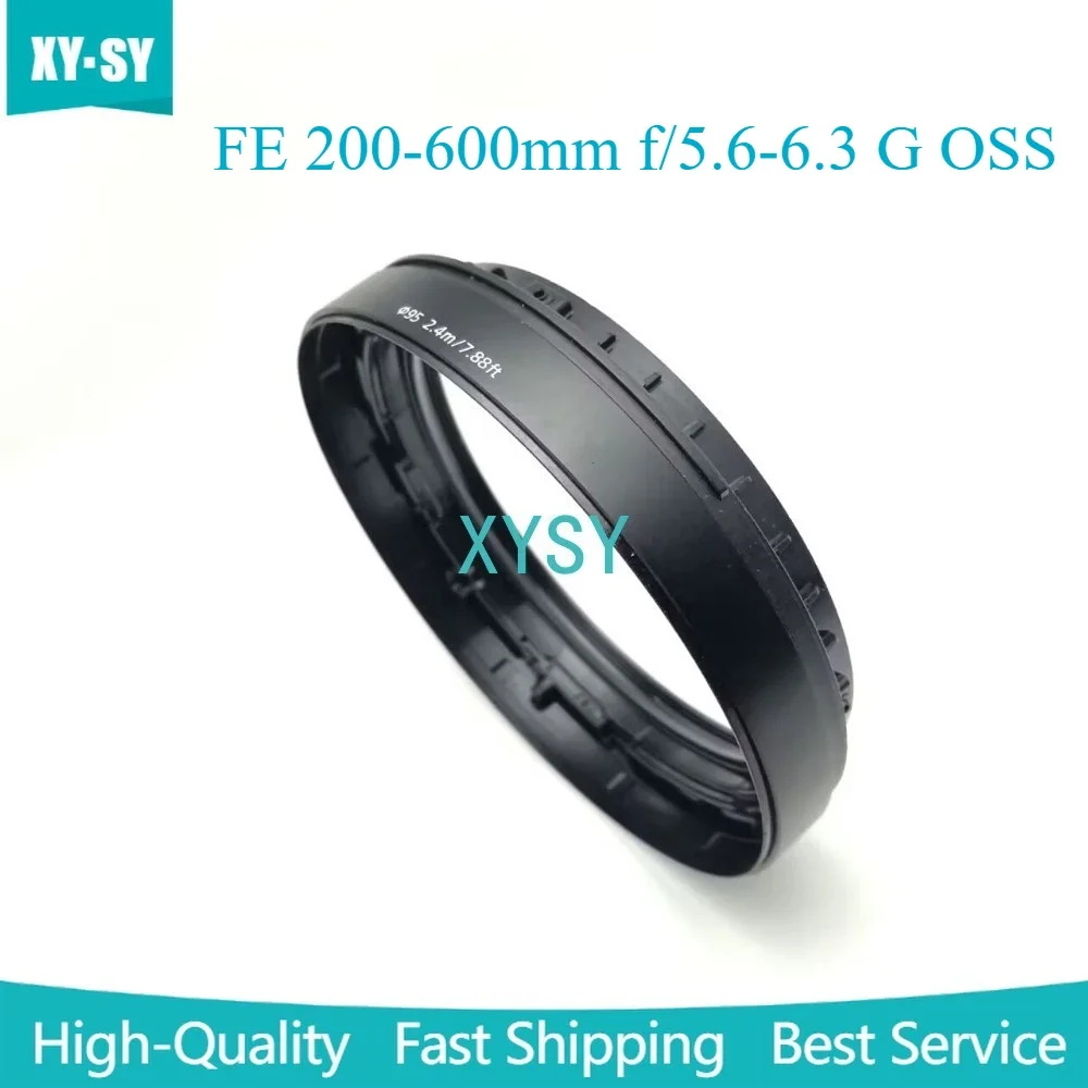 

New Original 200-600 mm Lens Front Barrel UV Filter Fixed Ring Circle For Sony FE 200-600mm f/5.6-6.3 G OSS SEL200600G Part