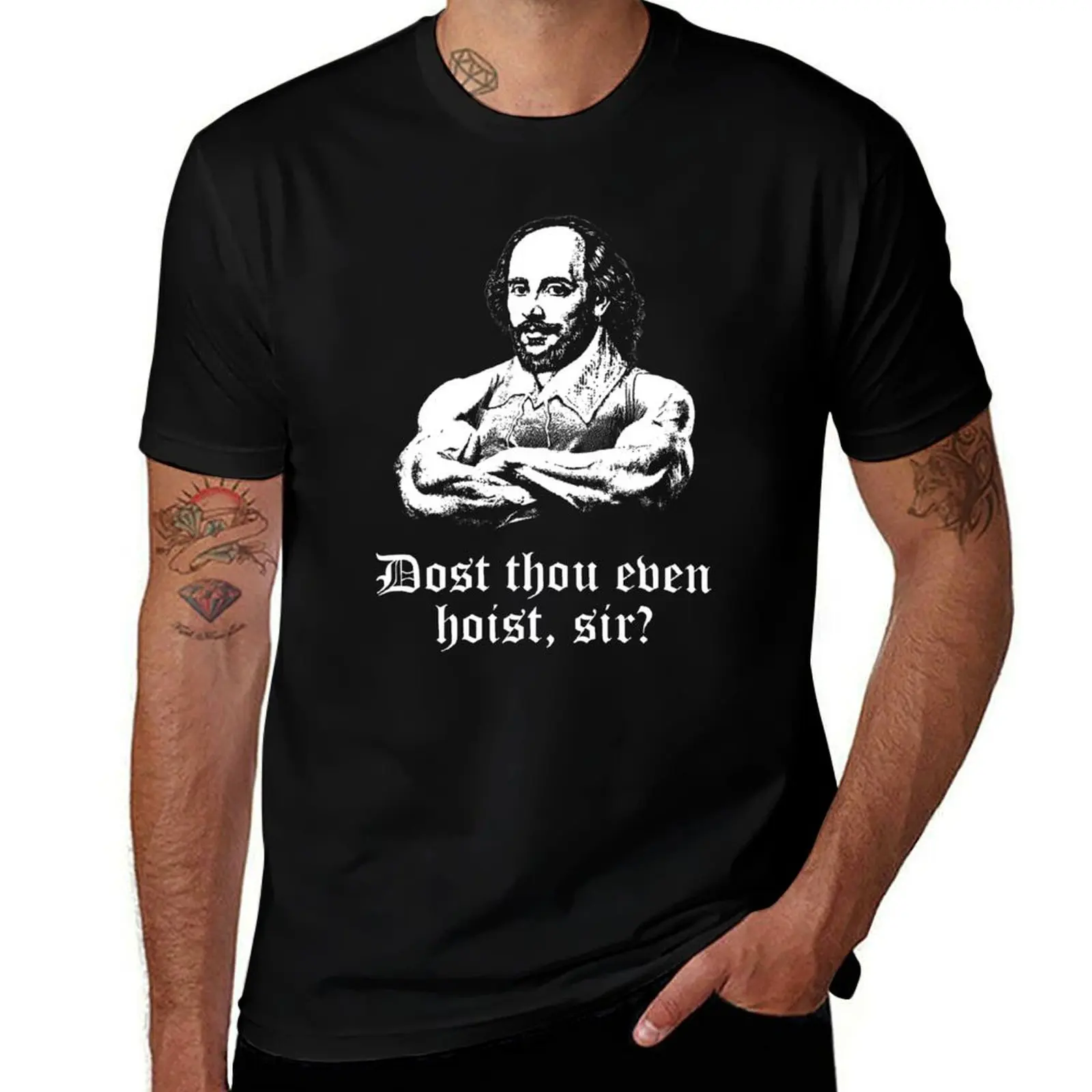 

Dost Thou Even Hoist, Sir Funny Workout Weight Lifting Shakespeare Gym T-Shirt