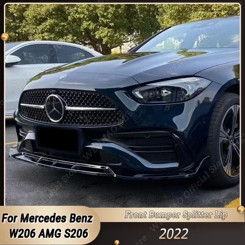 

For Mercedes Benz C Class W206 C300 C400 C43 AMG S206 C180 C200 C220 C300 2022 Car Front Bumper Splitter Lip Body Kits Tuning