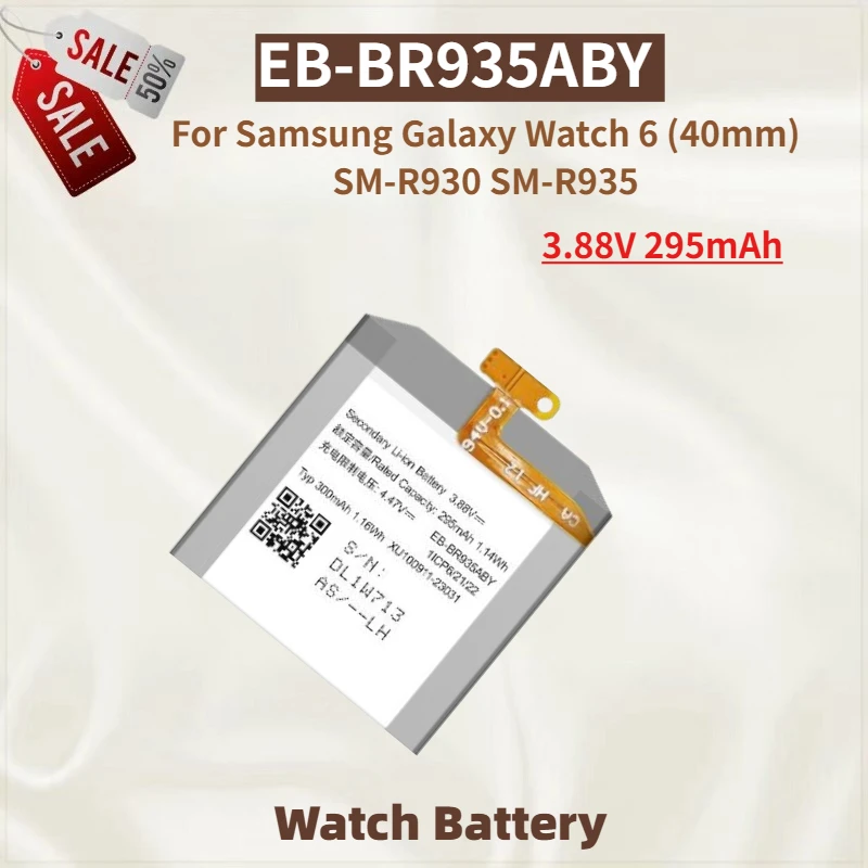 

High Quality EB-BR935ABY Watch Battery 3.88V 295mAh For Samsung Galaxy Watch 6 (40mm) SM-R930 SM-R935 New Replacement Battery