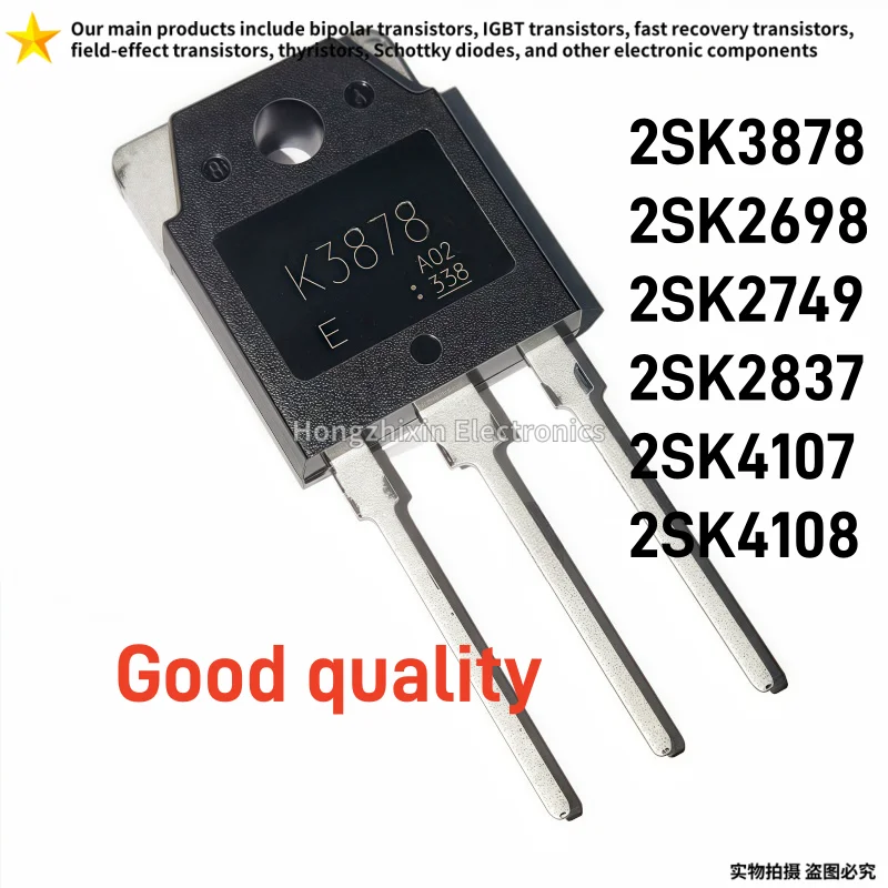10PCS 2SK3878 2SK2698 2SK2749 2SK2837 2SK4107 2SK4108 TO-3P K3878 K2698 K2749 K2837 K4107 K4108 Field-effect transistor