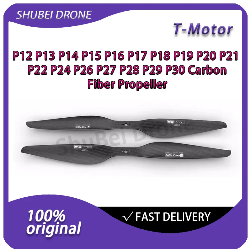 

T-MOTOR P12 P15 P18 P20 P22 P26 P30 Carbon Fiber Propeller High Efficiency CW CCW Props for Agricultural Spraying Drone RC VTOL