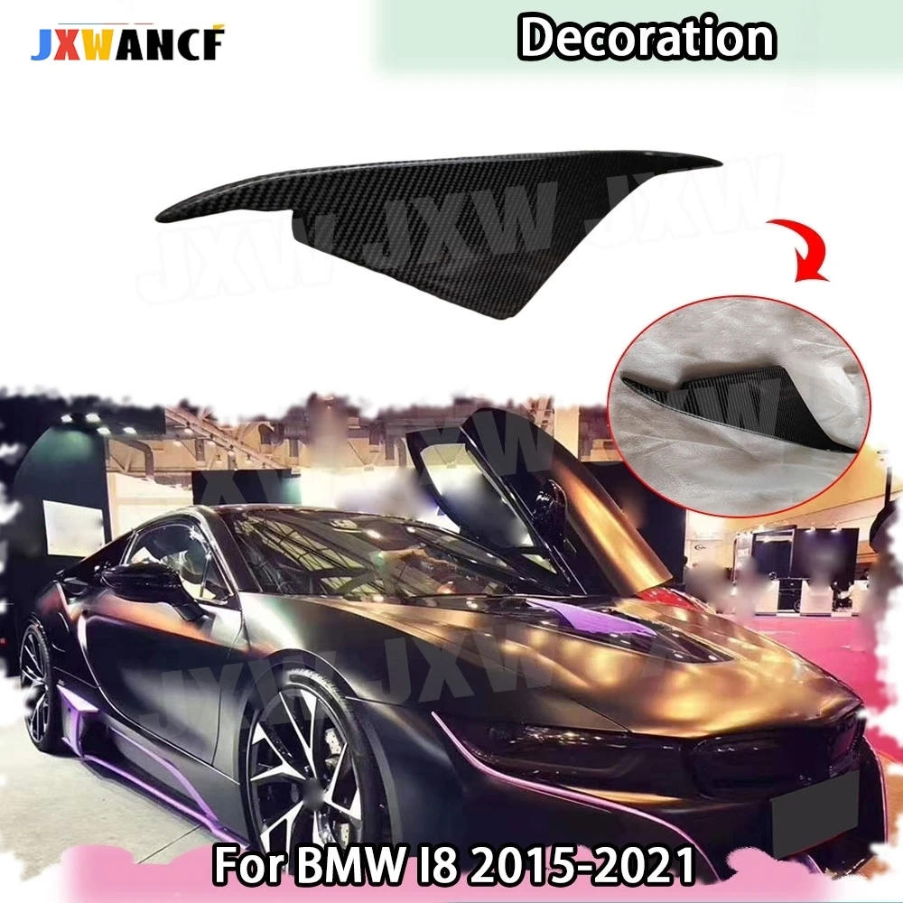 JXWANCF For BMW I8 2015-2021 Carbon Fiber Front Engine Hood Air Vent Trim Fender Outlet FRP Front Bumper Splitter Trim