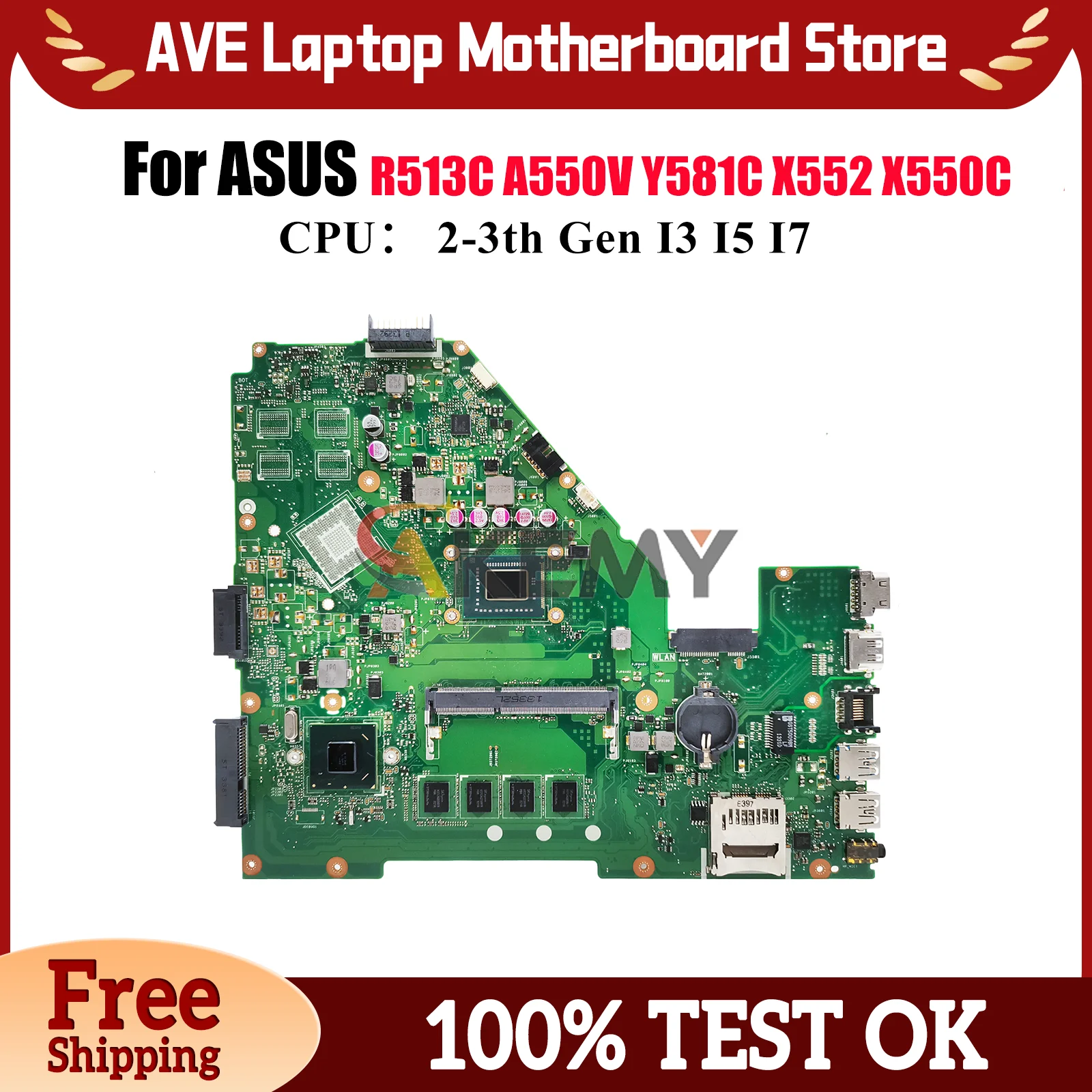 

X550CA Материнская плата для ноутбука ASUS VivoBook X550VB A550V X552 Y581C X550VC X550CL R513C X550C X550CC Материнская плата с процессором I3 I5 I7