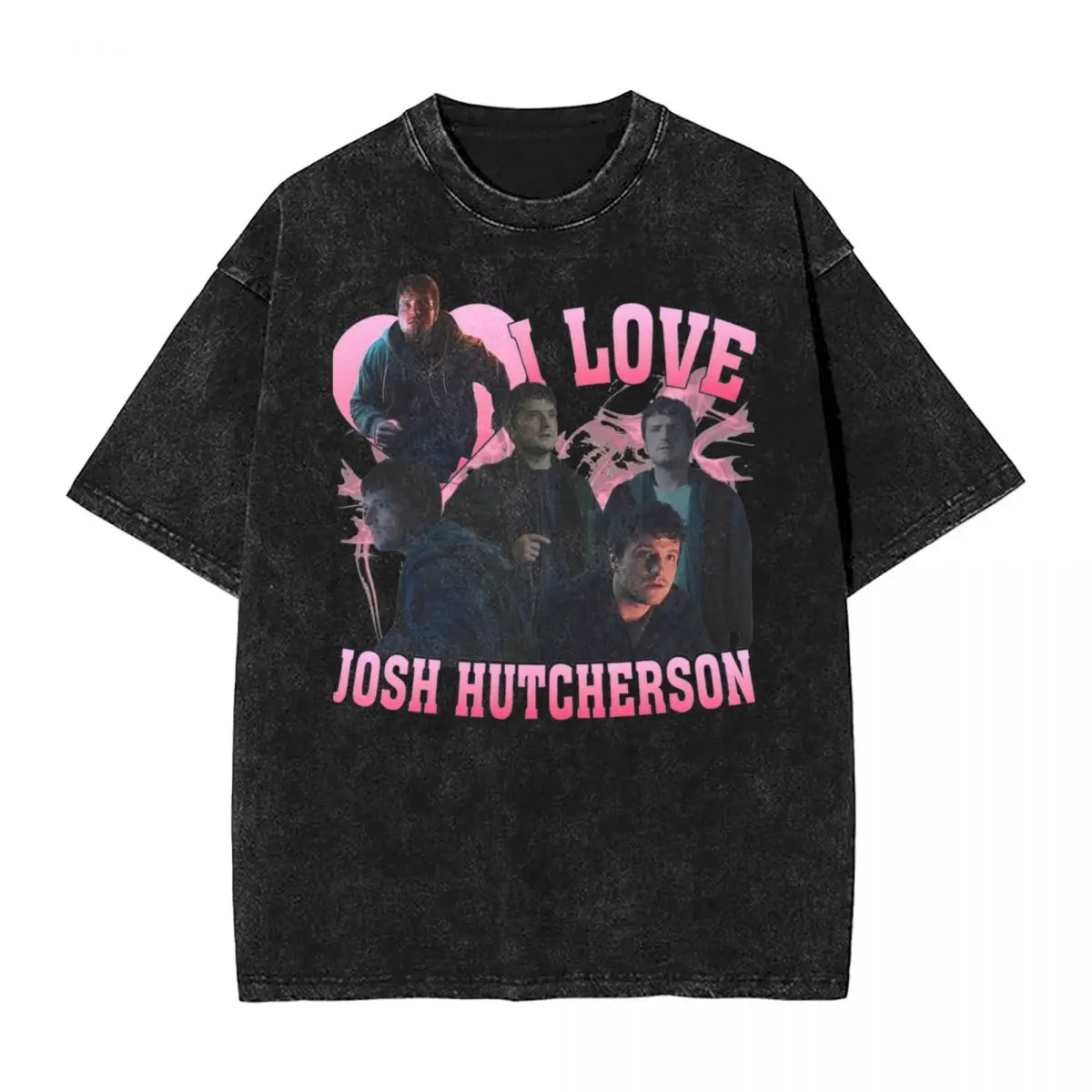 Washed T Shirts I Love Josh Hutcherson Hip Hop Novelty T-Shirt Harajuku Streetwear Cotton Printed Tops Tee Shirt for Men Women