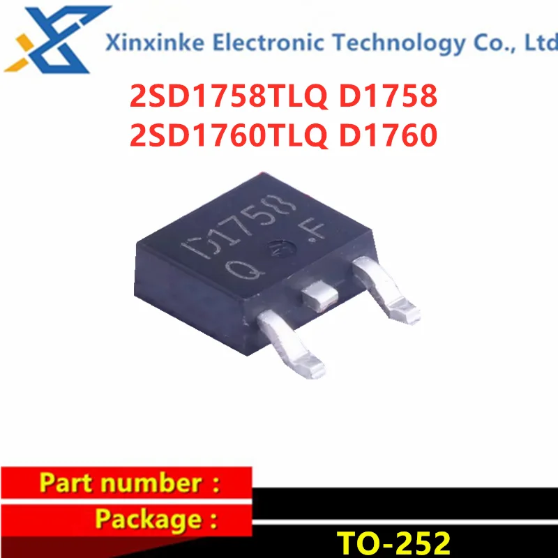 

5PCS 2SD1758TLQ 2SD1760TLQ Marking：D1758 D1760 TO-252 SMD Triode BJT