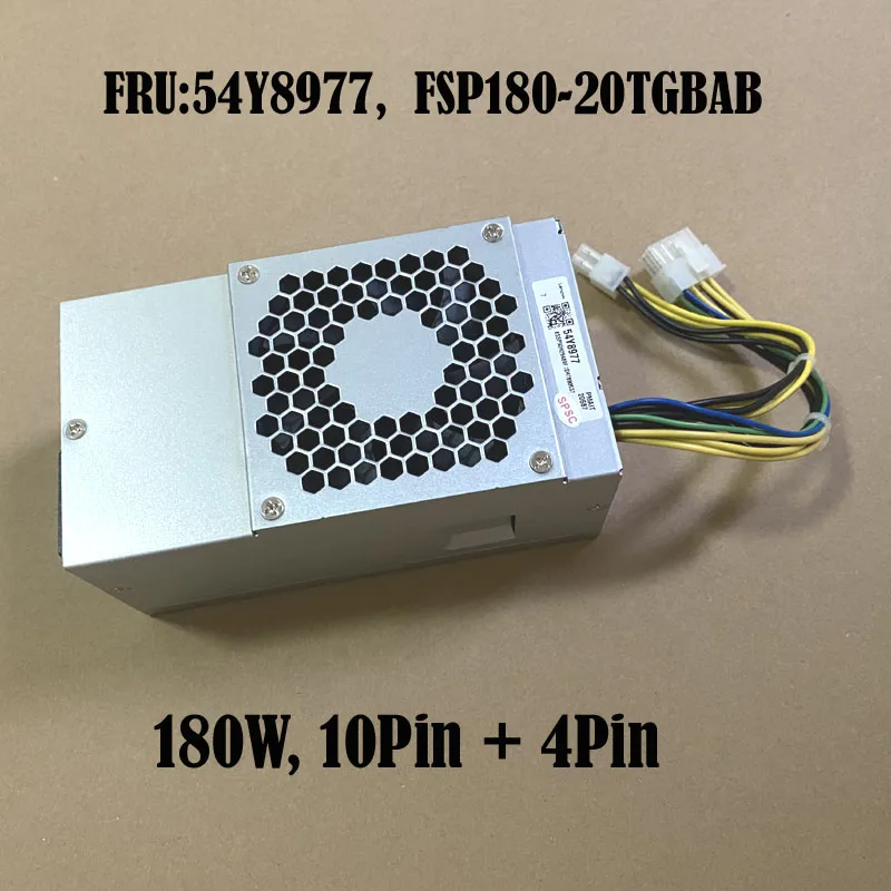 

New Original For Lenovo ThinkCentre FSP180-20TGBAB 54Y8977 180W Power Supply 10Pin+4Pin