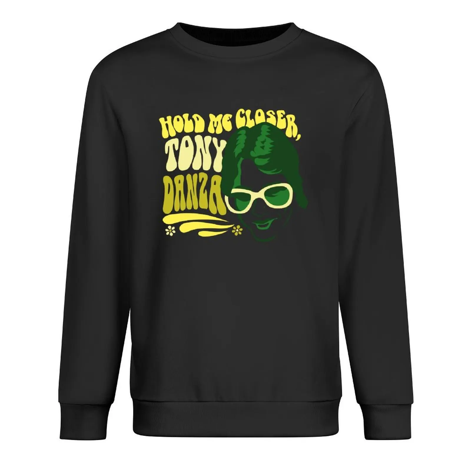 

Hold Me Closer, Tony Danza - Pullover autumn men's clothing autumn new products tracksuit men hoody
