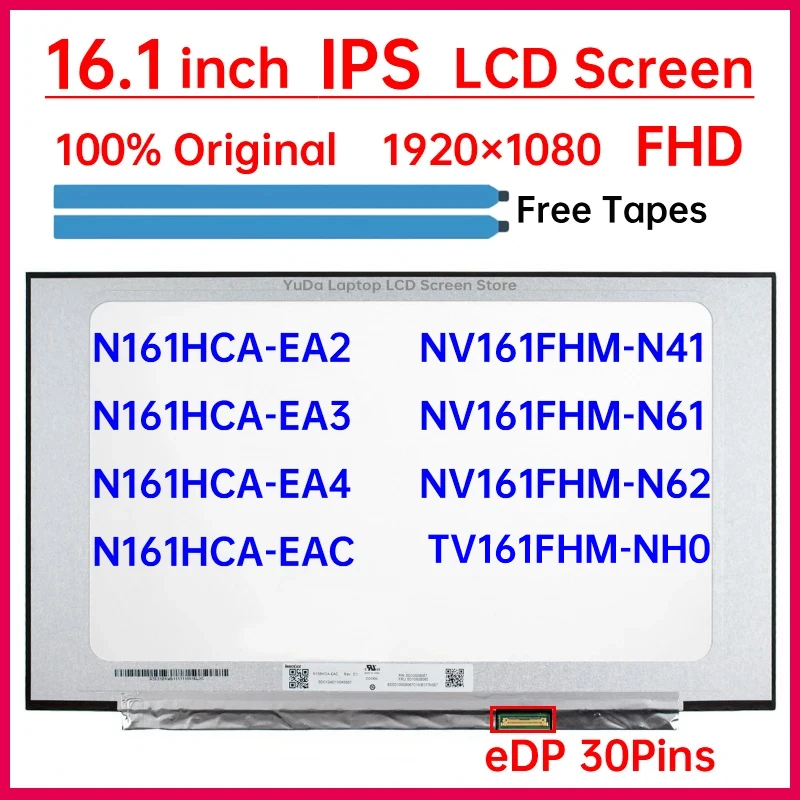 

16,1-дюймовый ЖК-экран для ноутбука N161HCA-EA2 N161HCA-EA3 EA4 N161HCA-EAC NV161FHM-N61 N62 NV161FHM-N41 TV161FHM-NH0 Матричная панель дисплея