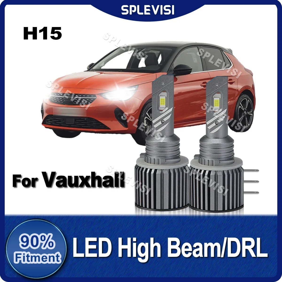 

1 Pair H15 LED LED High Beam/DRL Day Running Light Canbus Bulbs 200W 30000LM For Vauxhall Corsa MK V 2019 2020 2021 2022