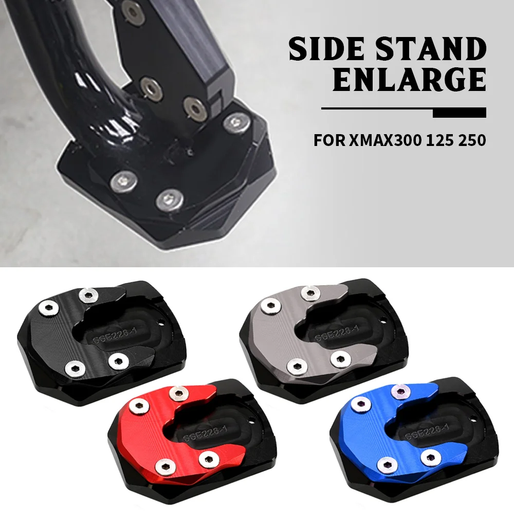 

CNC Motorcycle Side Stand Pad Plate FOR YAMAHA XMAX 300 125 250 Kickstand Foot Enlarger Support Extension Anti-skid ALL YEARS